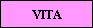 VITA